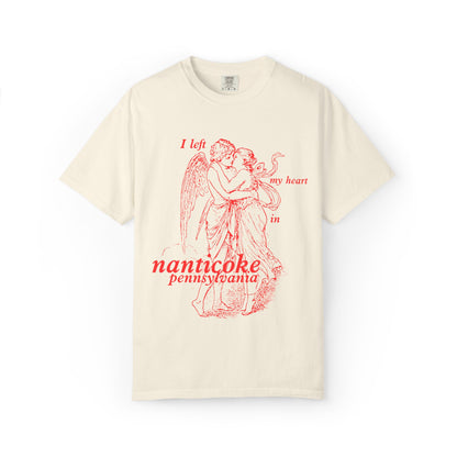 CUSTOM I Left My Heart In Nanticoke, Pennsylvania Tee