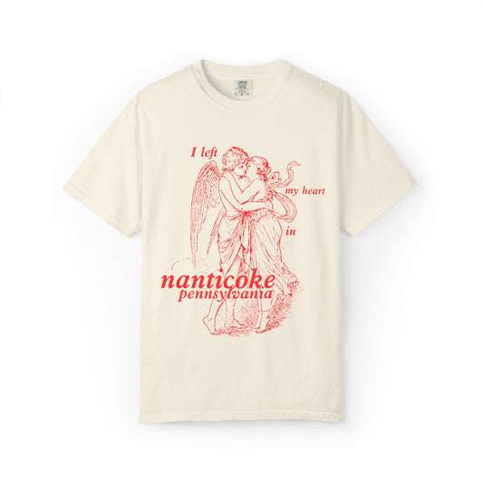 CUSTOM I Left My Heart In Nanticoke, Pennsylvania Tee