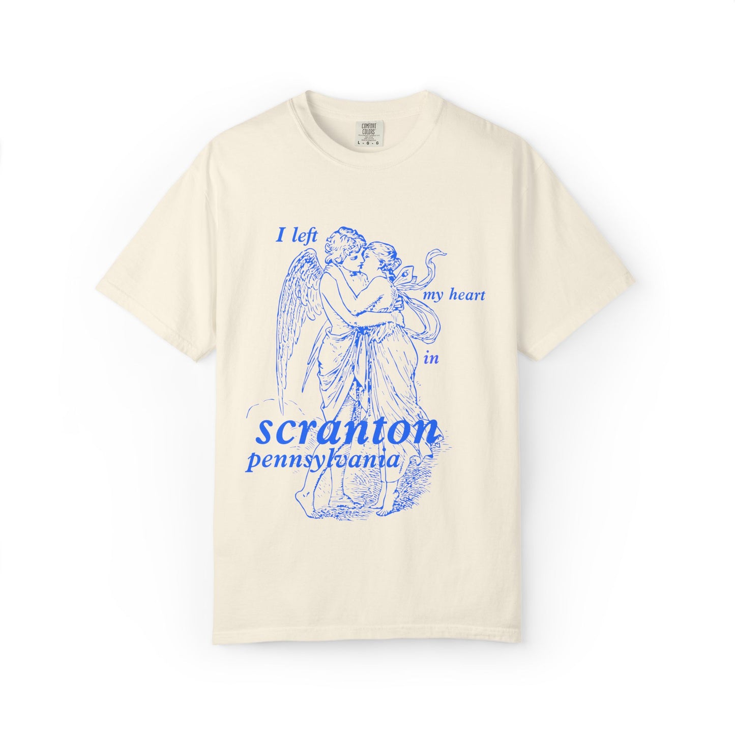 I Left My Heart In Scranton, Pennsylvania Tee