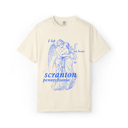 I Left My Heart In Scranton, Pennsylvania Tee