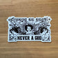 Always An Angel, Never A God Sticker
