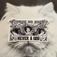 Always An Angel, Never A God Sticker